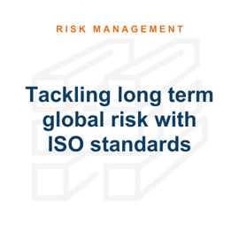 Tackling long term global risk