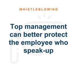 Top management can better protect the employee who speak-up